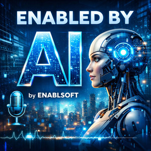 Enabled by AI podcast artwork